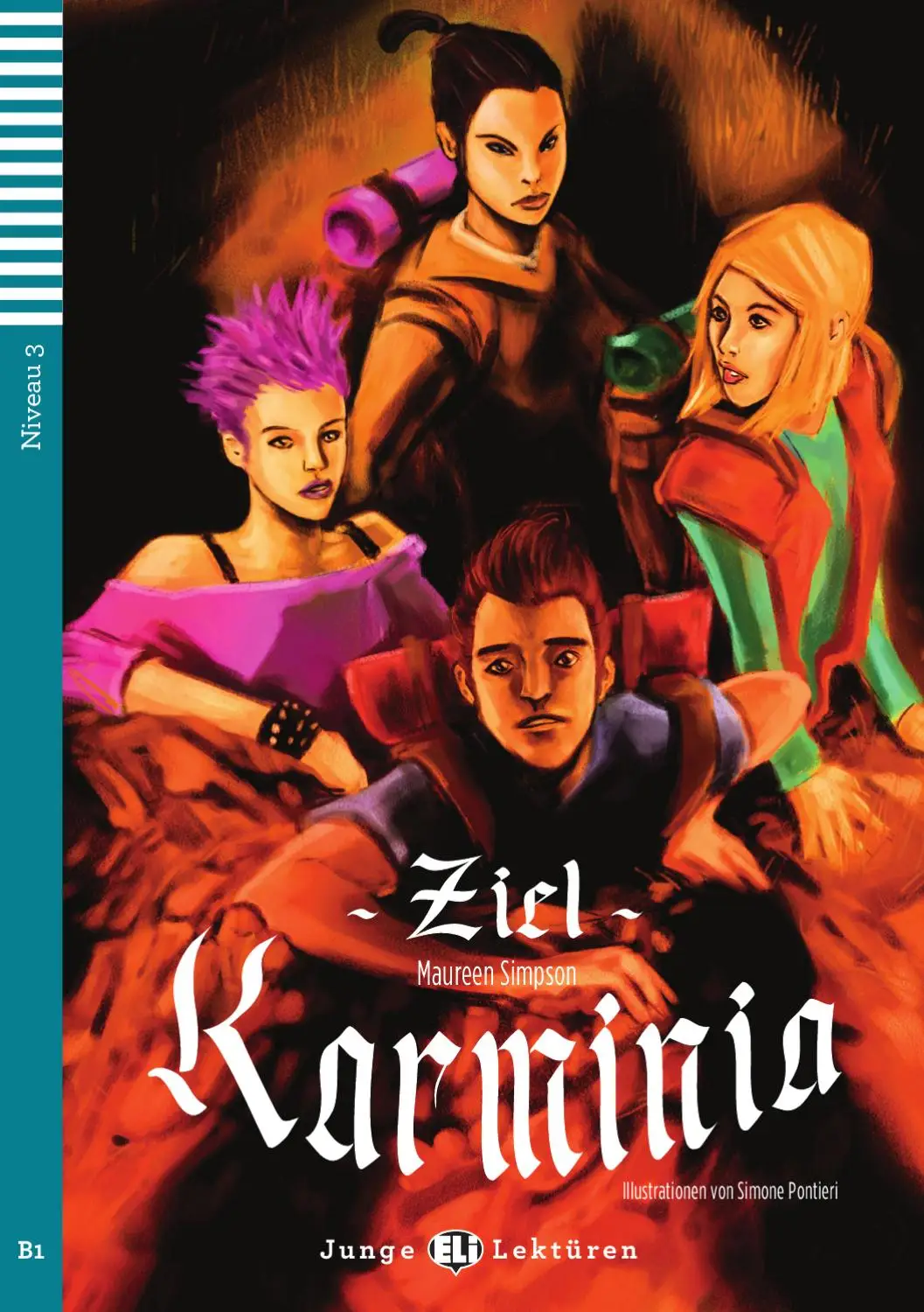 JUNGE ELI LEKTUREN : ZIEL KARMINIA (NIVEAU 3)+CD