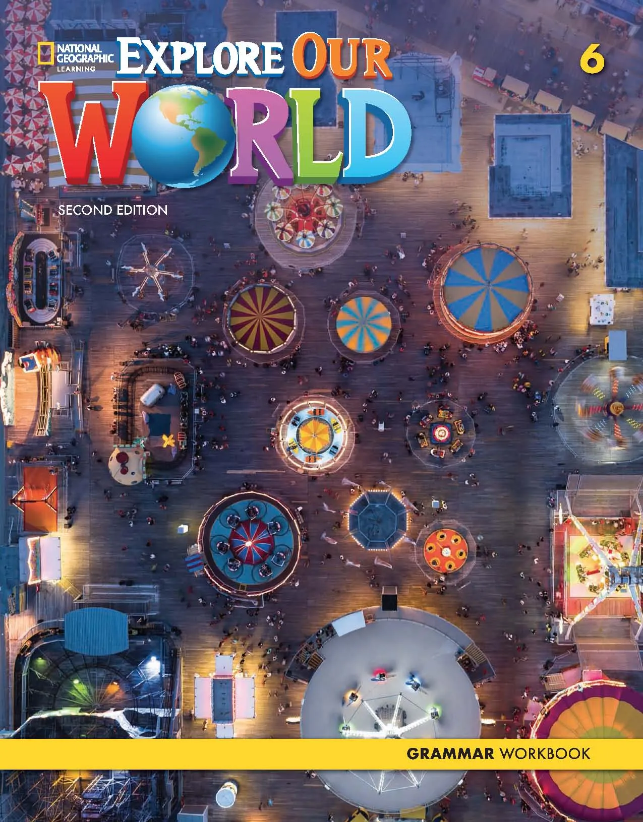 EXPLORE OUR WORLD - GRAMMAR WORKBOOK - 6