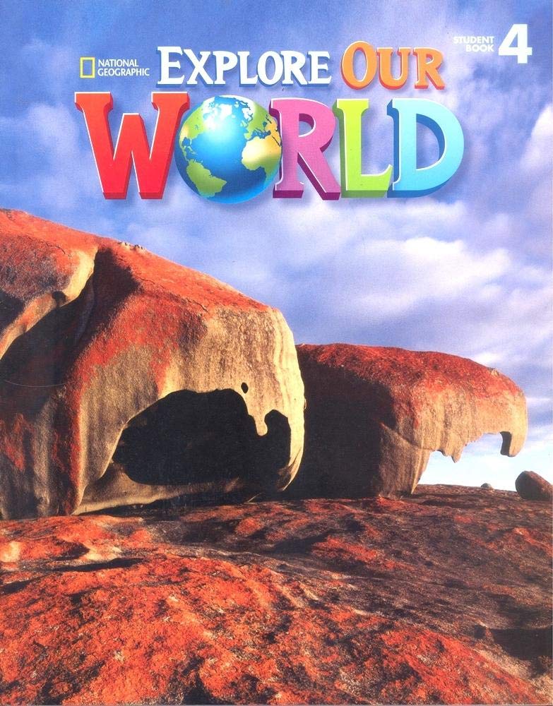 EXPLORE OUR WORLD - STUDENT'S BOOK - 4