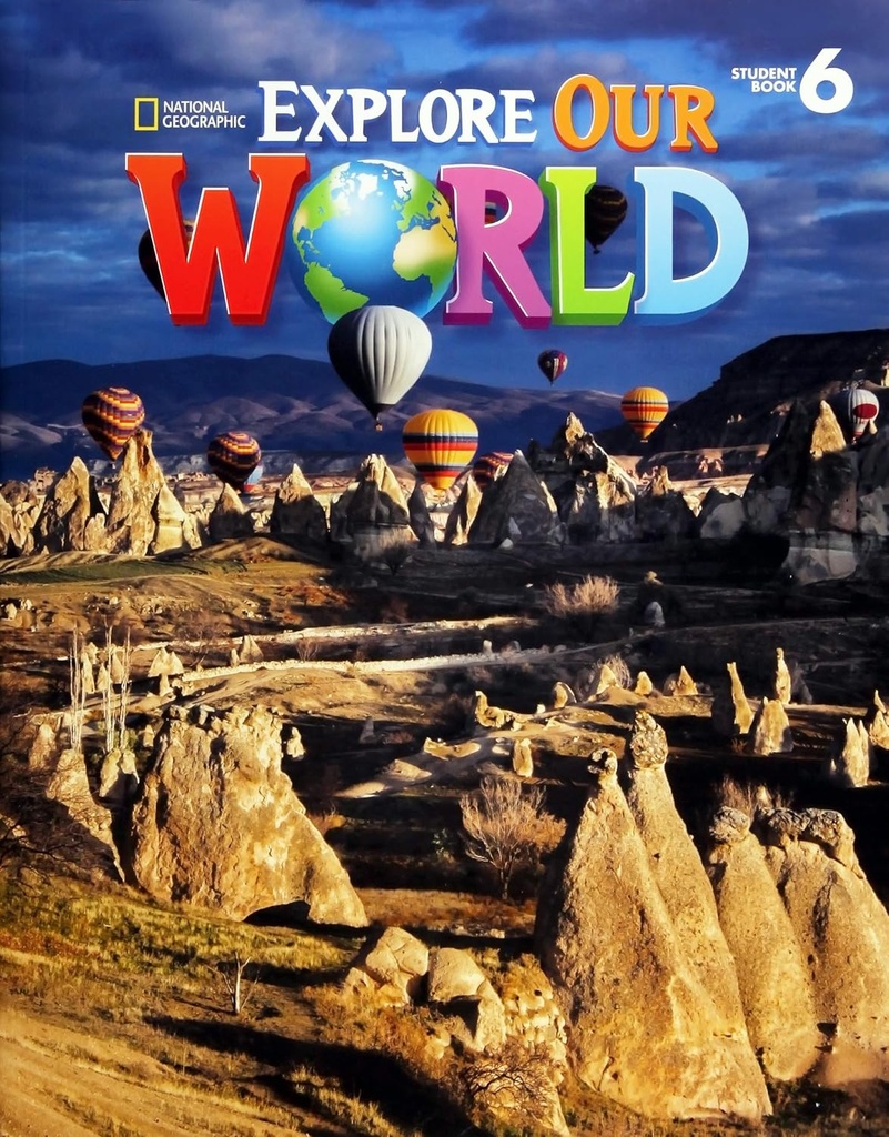 EXPLORE OUR WORLD - STUDENT'S BOOK - 6