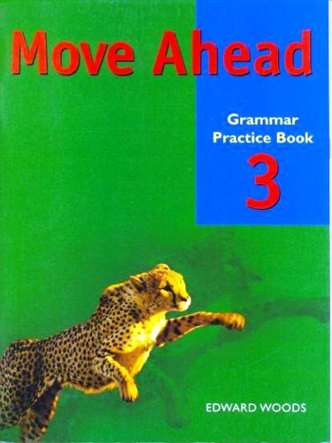 MOVE AHEAD 3 GRAMMAR PRACTICE BOOK