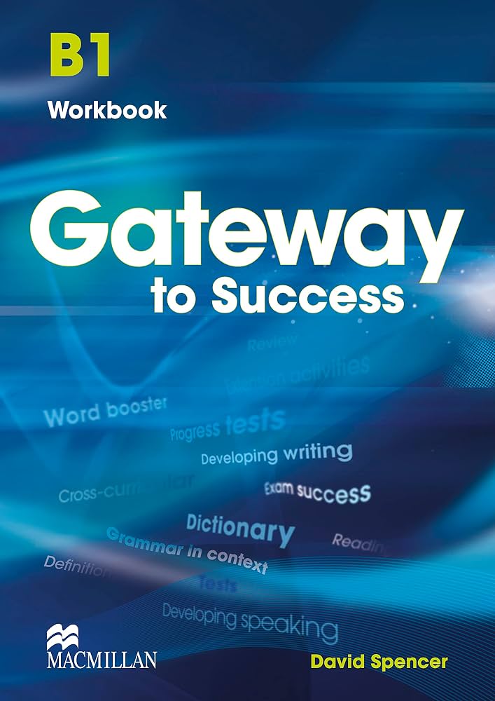 GATEWAY TO SUCCESS B1 WBK