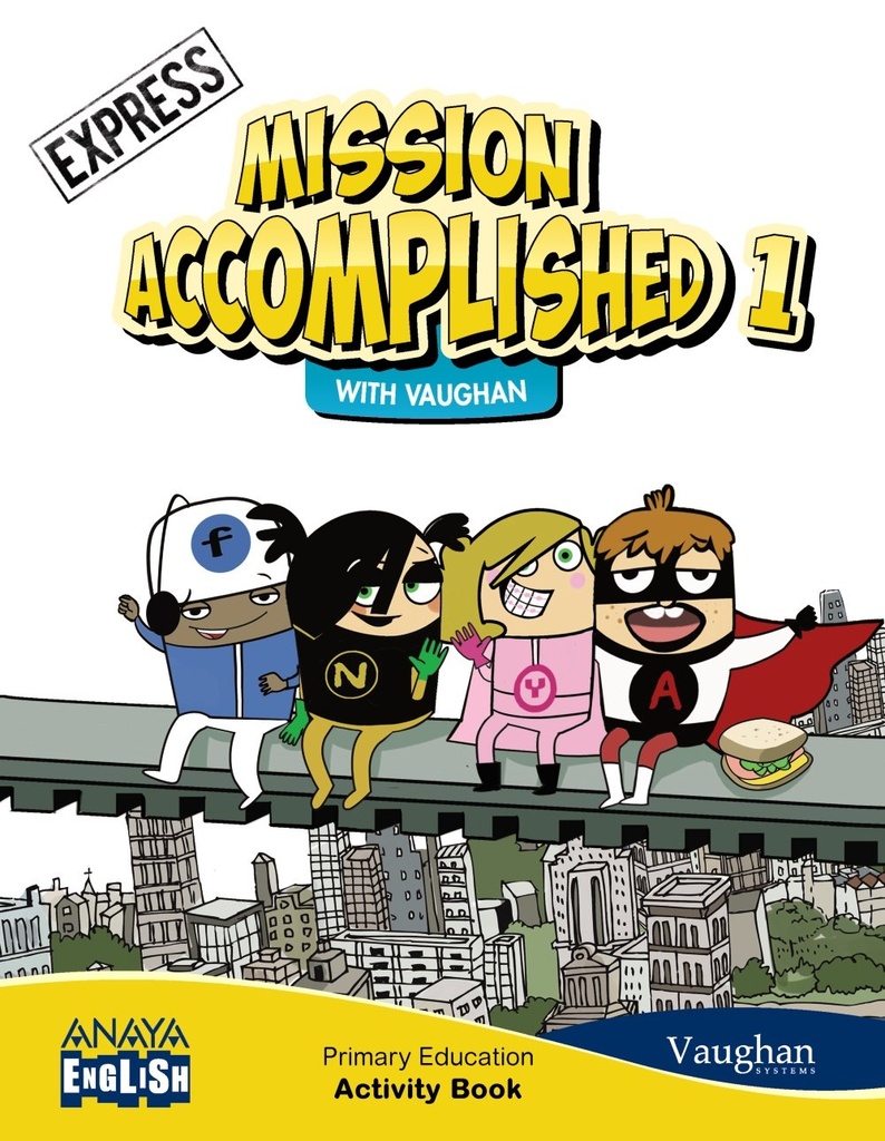 MISSION ACCOMPLISHED 1 EXPRESS ACTIVITY BOOK