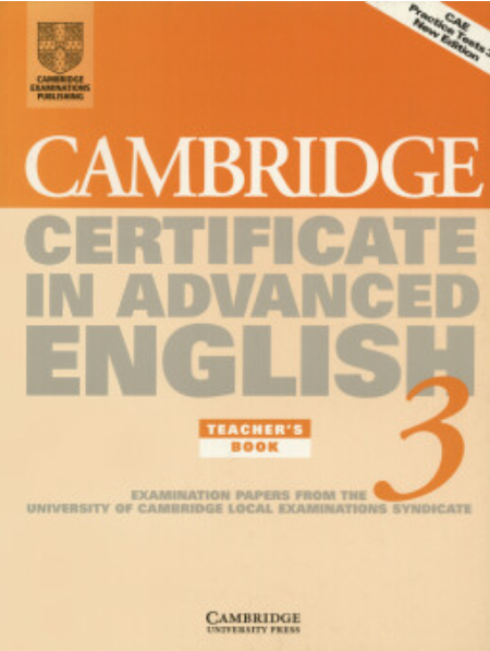 CAMBRIDGE CERTIFICATE IN ADVANCED ENGLISH 3 TBK