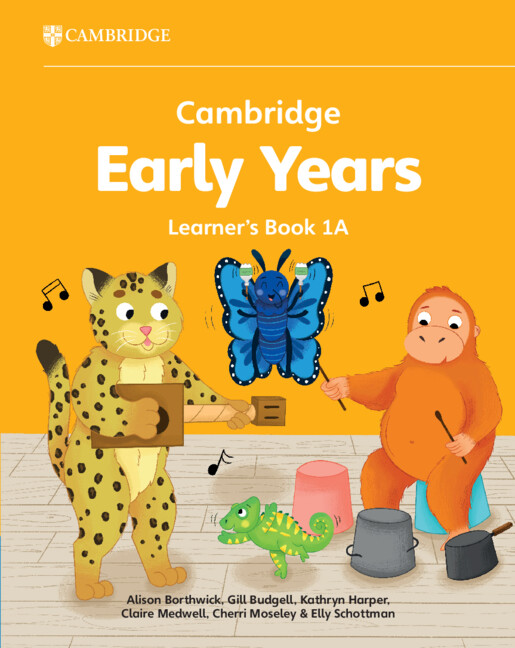 CAMBRIDGE EARLY YEARS 1A LEARNER'S BOOK