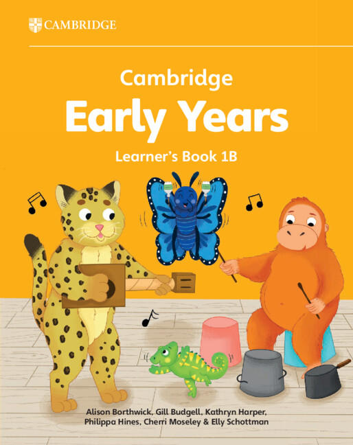 CAMBRIDGE EARLY YEARS 1B LEARNER'S BOOK