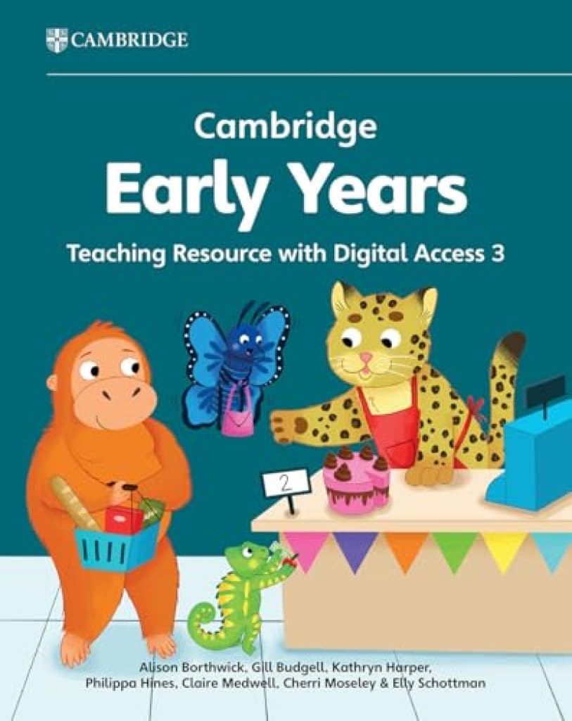 CAMBRIDGE EARLY YEARS 3 TEACHING RESOURCE+DIGITAL ACCESS