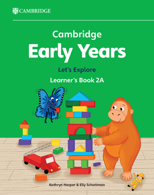 CAMBRIDGE EARLY YEARS LET'S EXPLORE 2A LEARNER'S BOOK