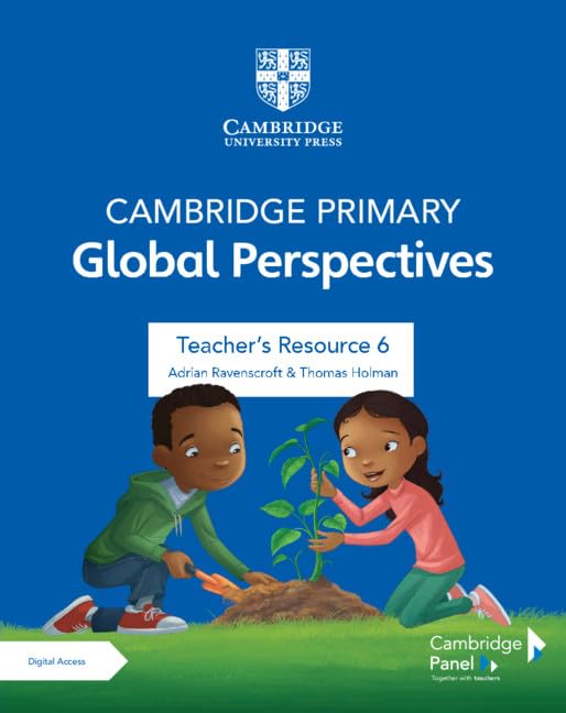 CAMBRIDGE PRIMARY GLOBAL PERSPECTIVES 6 TEACHER'S RESOURCE + DIGITAL ACCESS