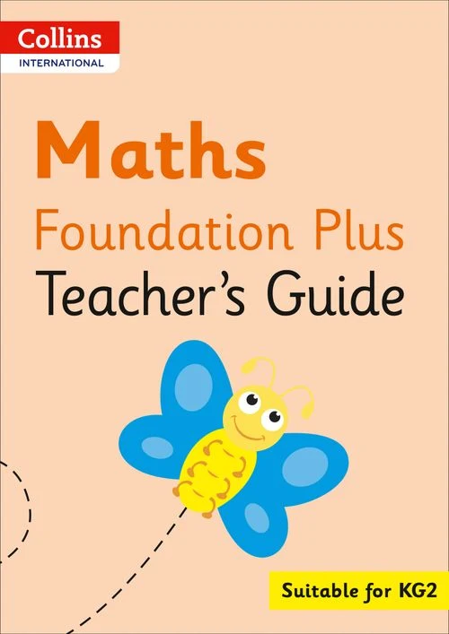 COLLINS INTERNATIONAL MATHS FOUNDATION PLUS TEACHER'S GUIDE