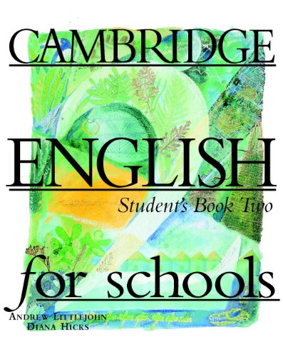 CAMBRIDGE ENGLISH FOR SCHOOLS 2 STUDENT'S BOOK