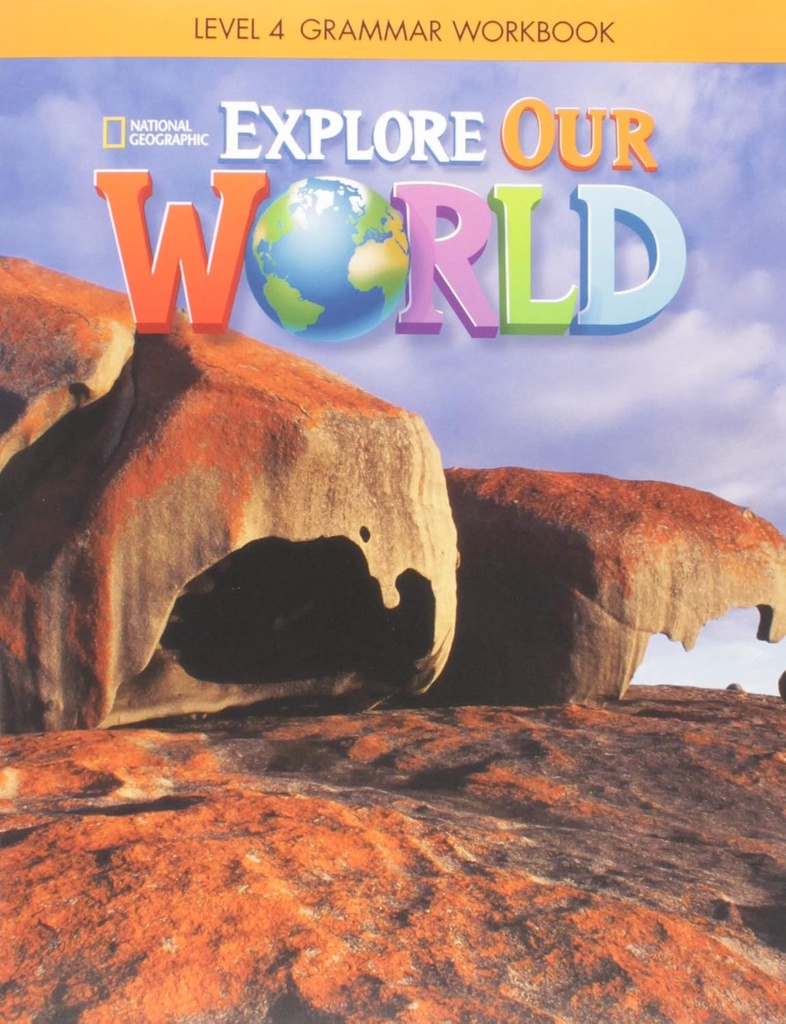 EXPLORE OUR WORLD 4 GRAMMAR BOOK (US ED)
