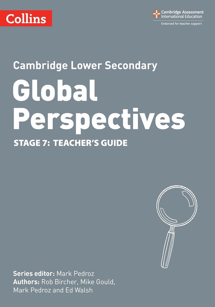 Collins Cambridge Lower Secondary Global Perspectives Stage 7 Teacher's Guide