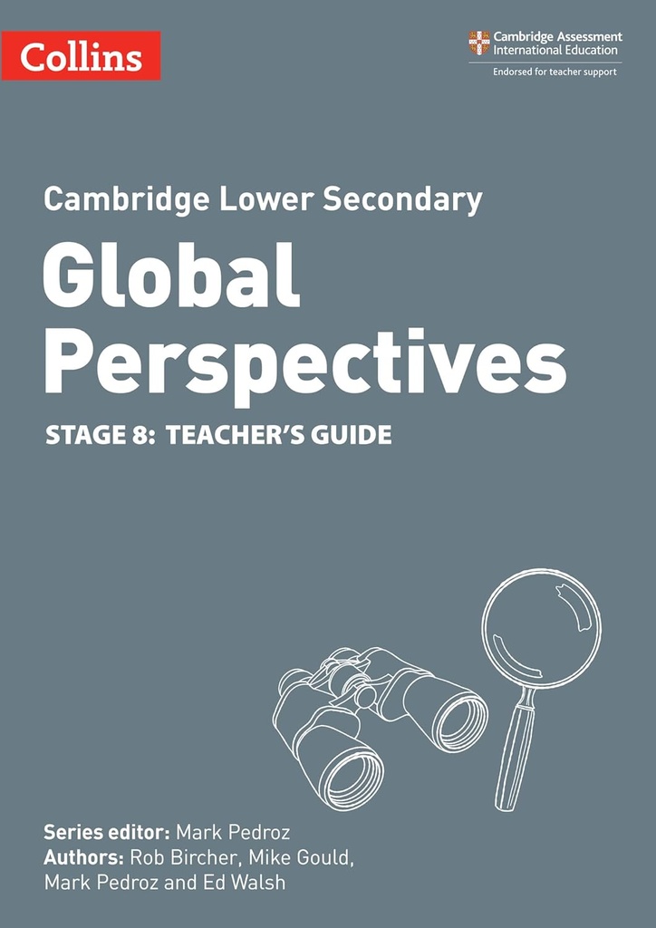 Collins Cambridge Lower Secondary Global Perspectives Stage 8 Teacher's Guide