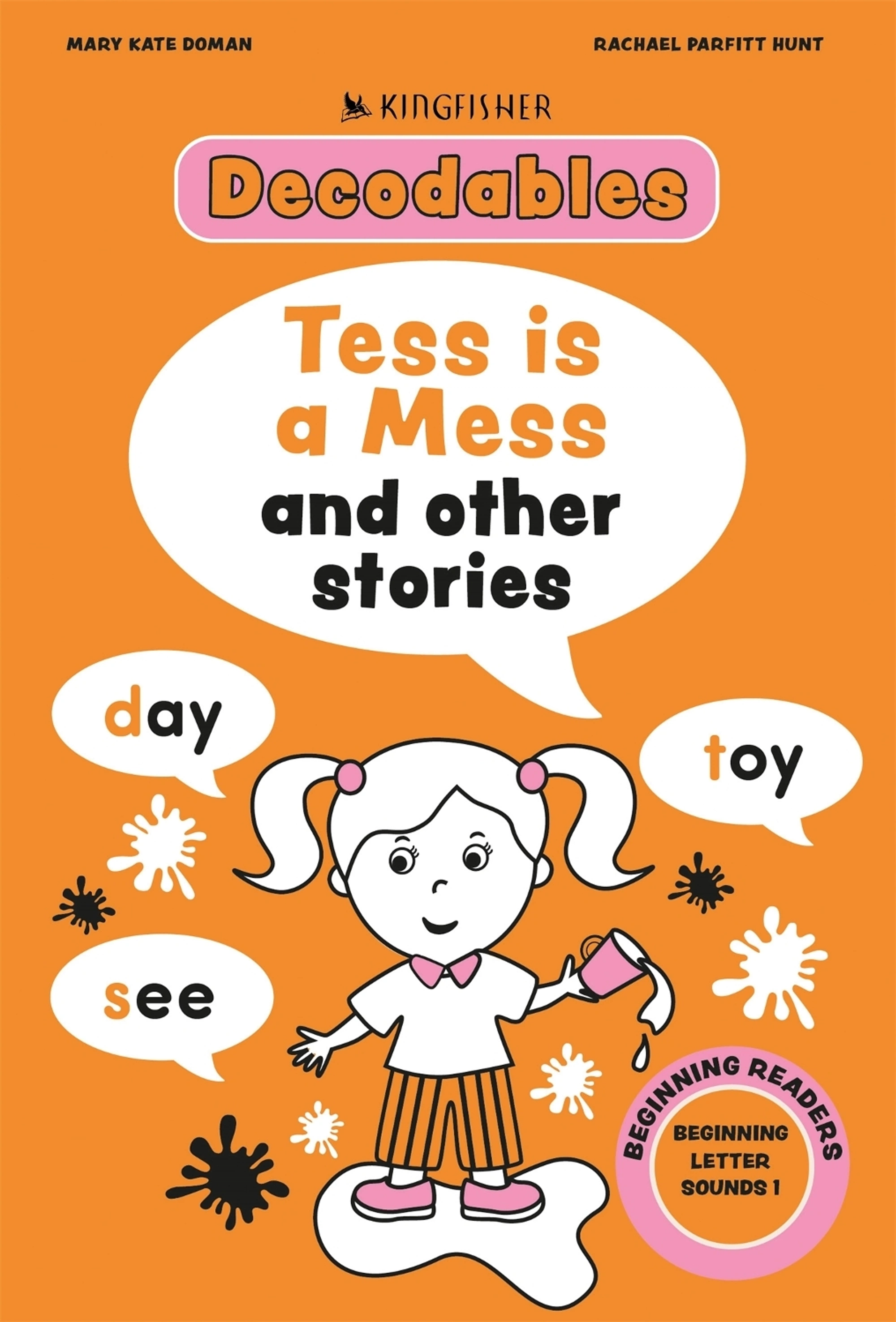 Kingfisher Decodables: Tess is A Mess and Other Stories