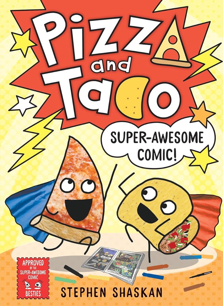 Pizza and Taco: Super-Awesome Comic!