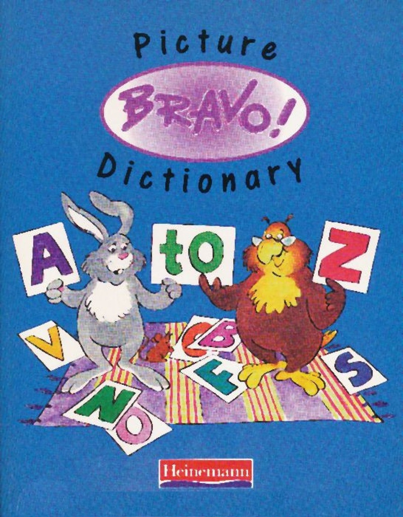 BRAVO ! PICTURE DICTIONARY (AMERICAN EDITION)