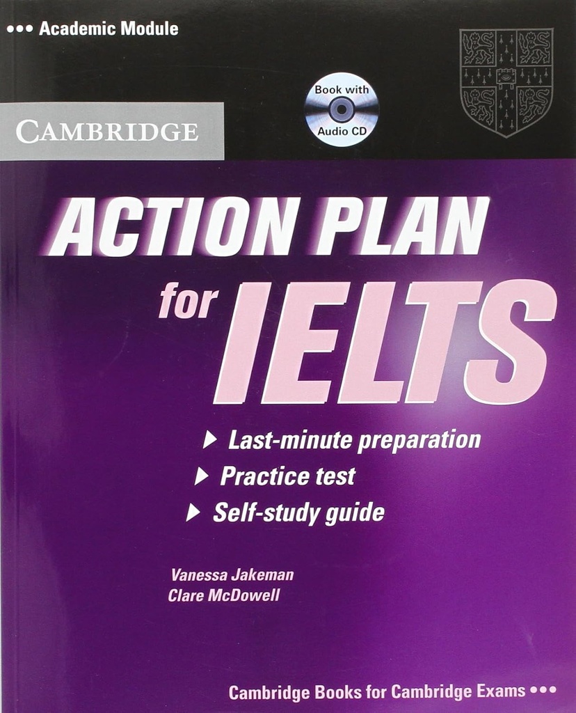 ACTION PLAN FOR IELTS ACADEMIC MODULE SELF-STUDY+CD