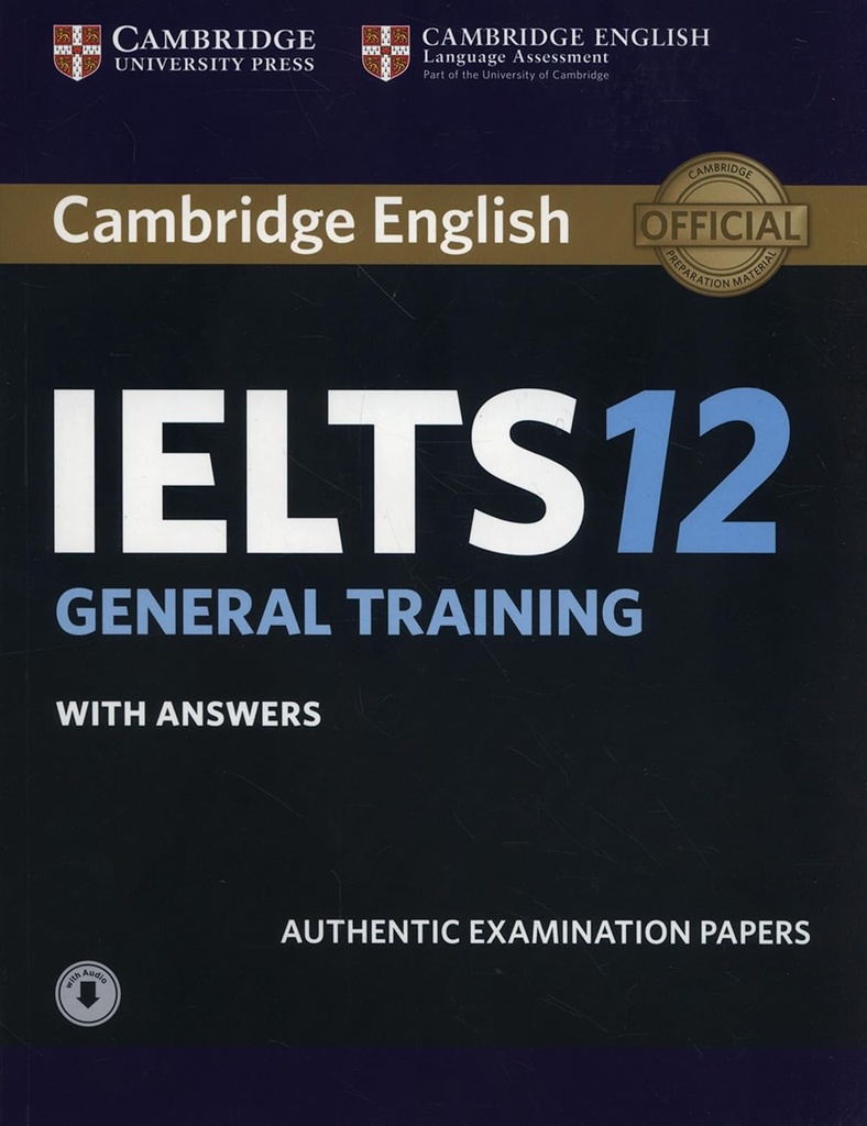 CAMBRIDGE ENGLISH IELTS 12 GENERAL TRAINING SBK+KEY & AUDIO DOWNLOAD