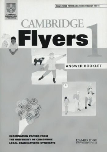 CAMBRIDGE FLYERS 1 ANSWER BOOKLET
