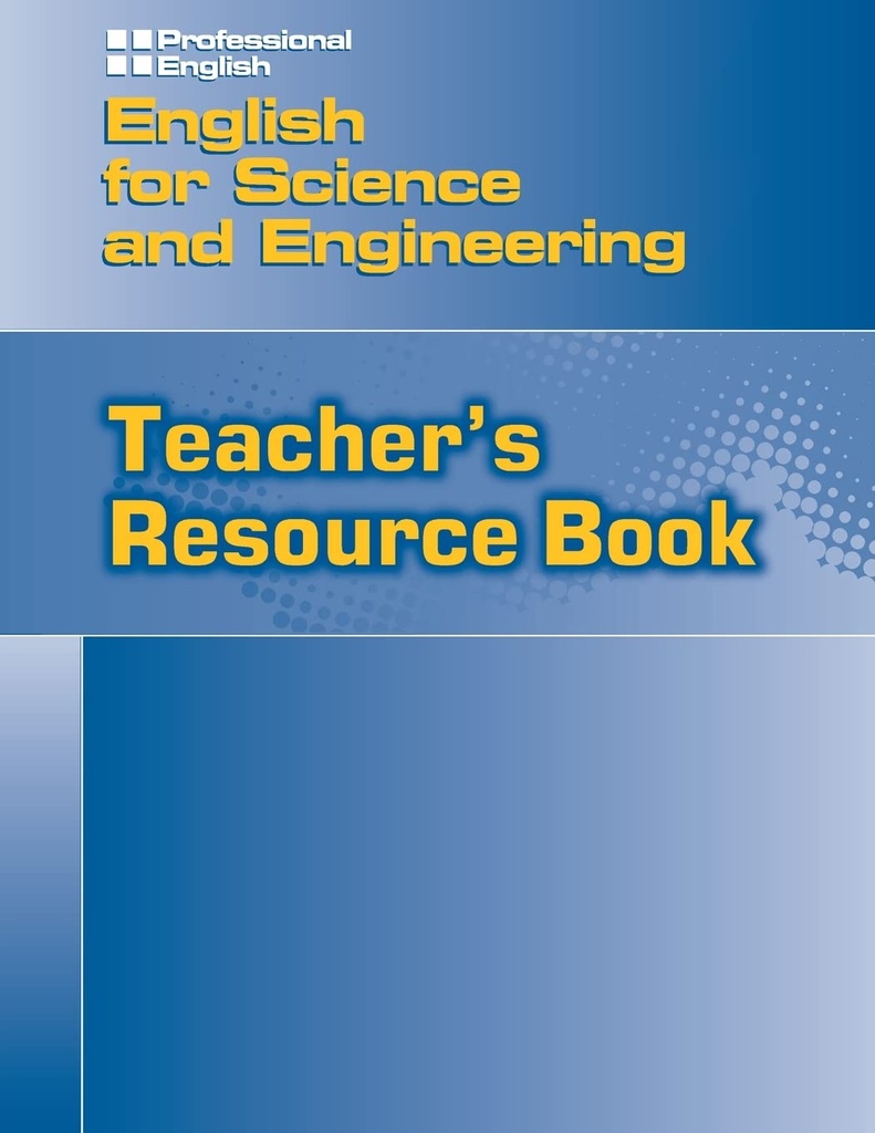 ENGLISH FOR SCIENCE & ENGINEERING TEACHER'S RES BOOK