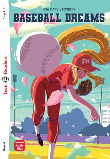 [9788853645760] ELI TEEN : BASEBALL DREAMS (STAGE 3)+DOWNLODABLE AUDIO