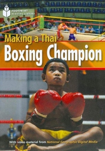 [9781424011803] MAKING A THAI BOXING CHAMPION (PRE-INTER) (A.E)