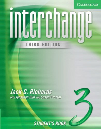 [0521602181] INTERCHANGE, THIRD EDITION 3 STUDENT'S BOOK