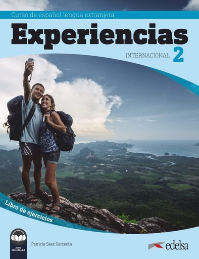 [9788490813782] Experiencias Internacional 2 (A2) Libro de Ejercicios+Audio Descargable