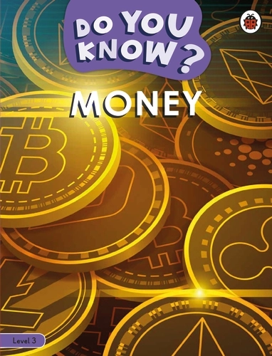 [9780241687468] Do You Know? Money Level 3
